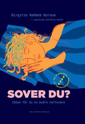 Sover du?: Sådan får du en bedre nattesøvn