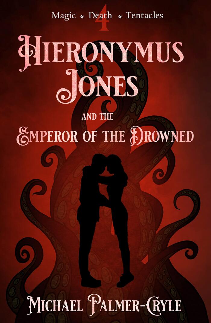 Hieronymus Jones and the Emperor of the drowned.: The devastating final confrontation with the Emperor of the drowned, where they will lose more than they ... The fourth book.