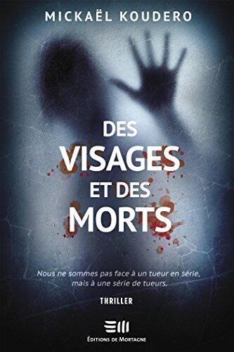 Des visages et des morts
