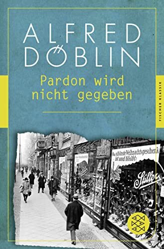 Pardon wird nicht gegeben: (Fischer Klassik) (Alfred Döblin, Gesammelte Werke