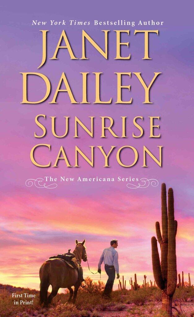 [Sunrise Canyon] (By (author) Janet Dailey) [published: February, 2017]