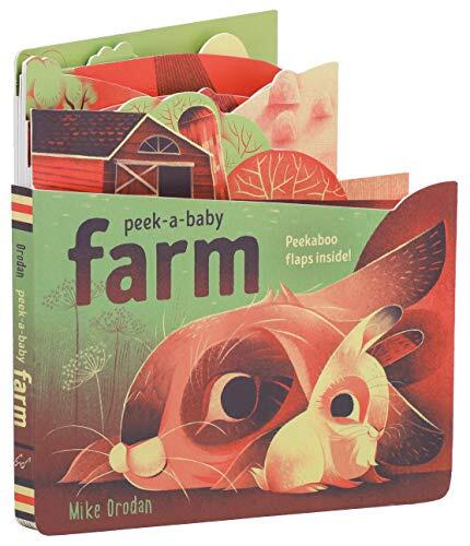 Peek-a-Baby: Farm: Peekaboo Flaps Inside!