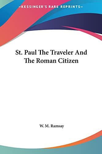 St. Paul the Traveler and the Roman Citizen