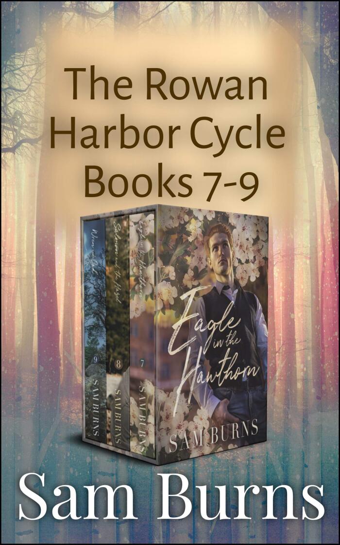 Rowan Harbor Trilogy Three: Eagle in the Hawthorn, Salmon and the Hazel, Wren and Oak