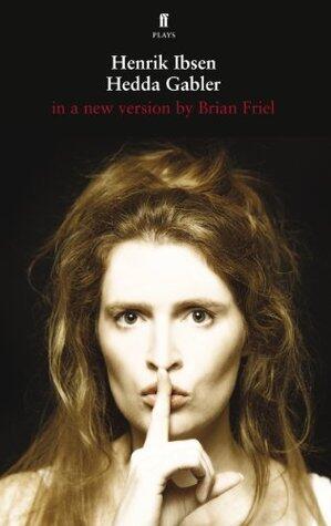 Hedda Gabler: in a version