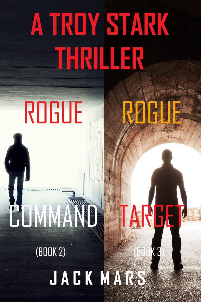 Troy Stark Thriller Bundle: Rogue Command and Rogue Target