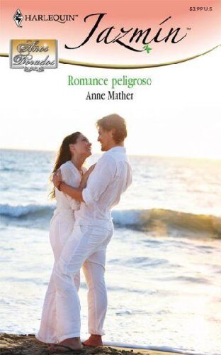 Romance Peligroso/ Dangerous Romance