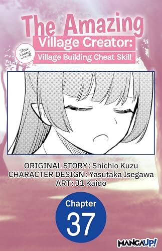 The Amazing Village Creator: Slow Living with the Village Building Cheat Skill #037