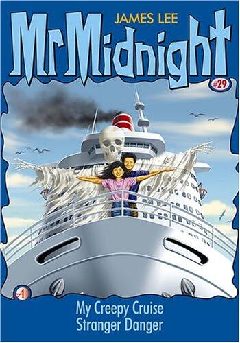 My Creepy Cruise / Stranger Danger