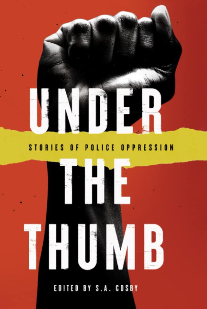 Under the Thumb: Stories of Police Oppression