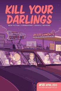 Kill Your Darlings, April 2013