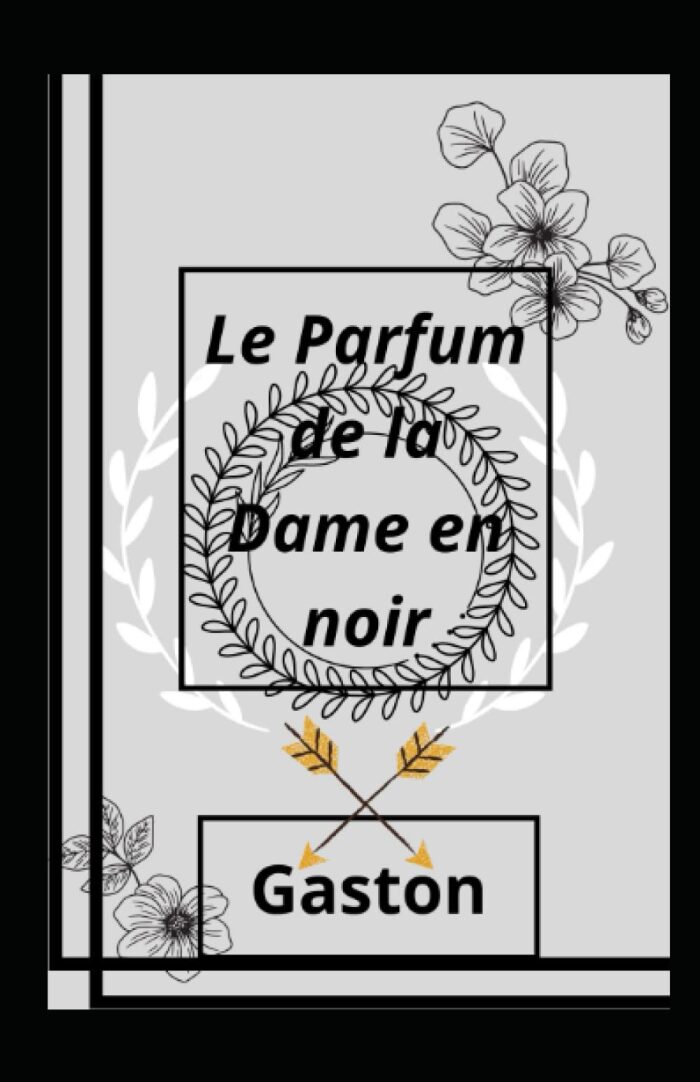 Le Parfum de la Dame en noir