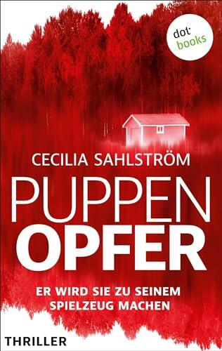 Puppenopfer: Thriller| Sara Vallén ermittelt 1