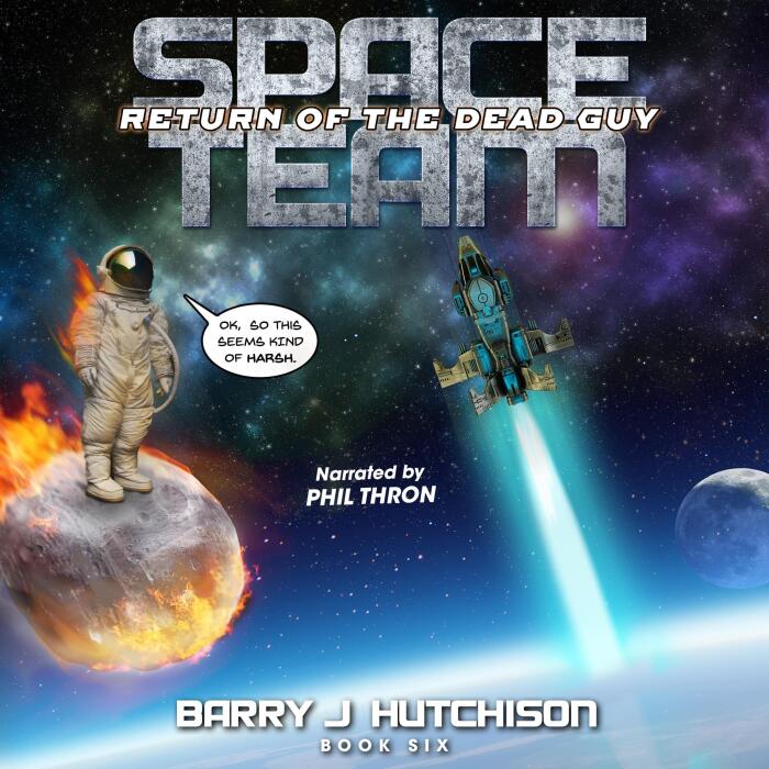 Space Team: Return of the Dead Guy Space Team, Book 6