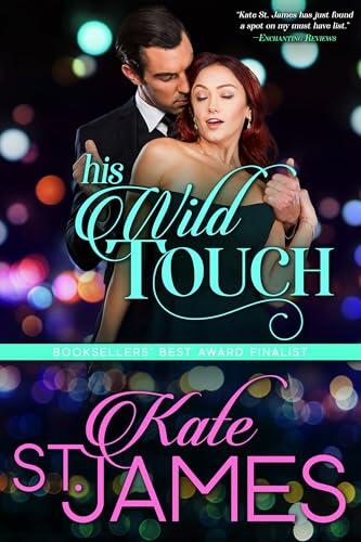 His Wild Touch: A Spicy One Night Stand Romance