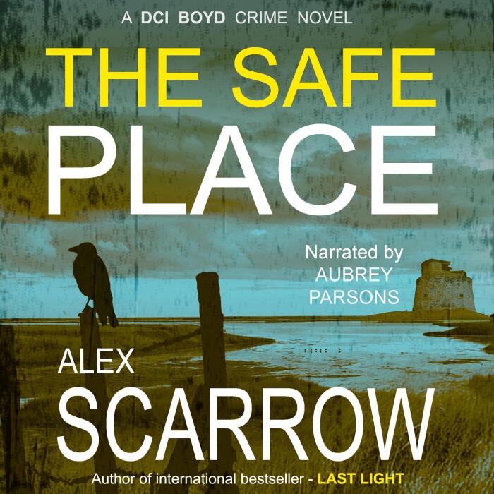 The Safe Place: DCI Boyd Crime Series, Book 5