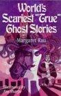 World's Scariest "True" Ghost Stories