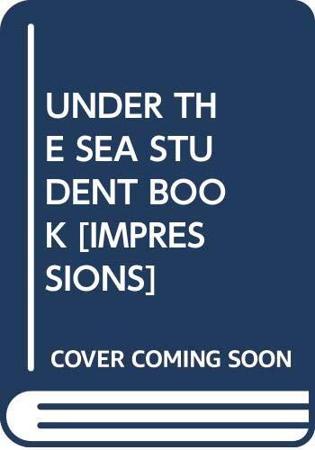 UNDER THE SEA STUDENT BOOK [IMPRESSIONS]