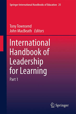 International Handbook of Leadership for Learning: part 1