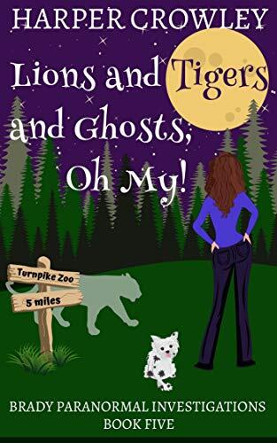 Lions and Tigers and Ghosts, Oh My!