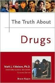 The Truth About Drugs