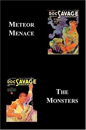 Meteor Menace / The Monsters