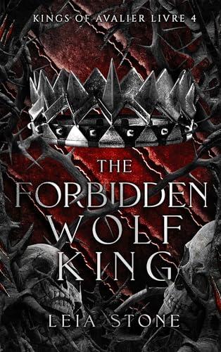 Kings of Avalier - Tome 4 : The Forbidden Wolf King