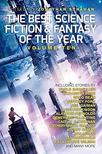 The Best Science Fiction and Fantasy of the Year (Volume Ten)