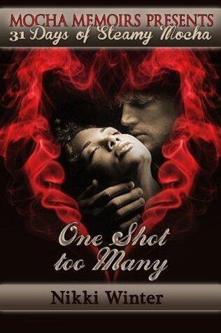 One Shot Too Many