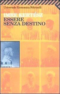 Essere senza destino