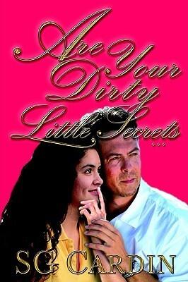 Are Your Dirty Little Secrets