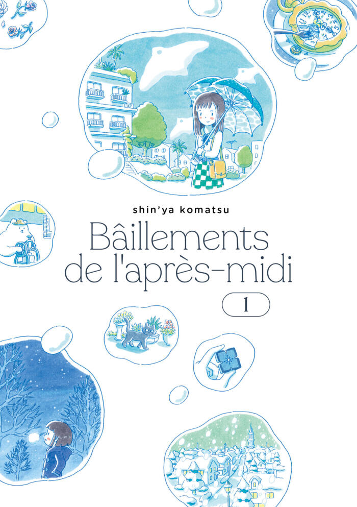 Bâillements de l'après-midi, Tome 1