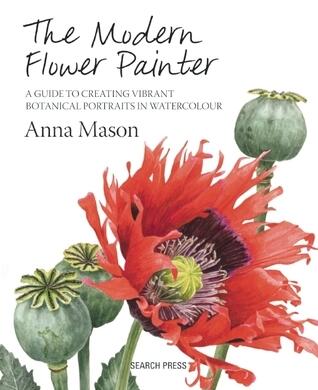 The Modern Flower Painter: A Guide to Creating Vibrant Botanical Portraits in Watercolour