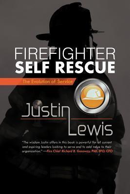 Firefighter Self Rescue: The Evolution Of Service
