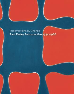 Imperfections by Chance: Paul Feeley Retrospective (1954-1966)