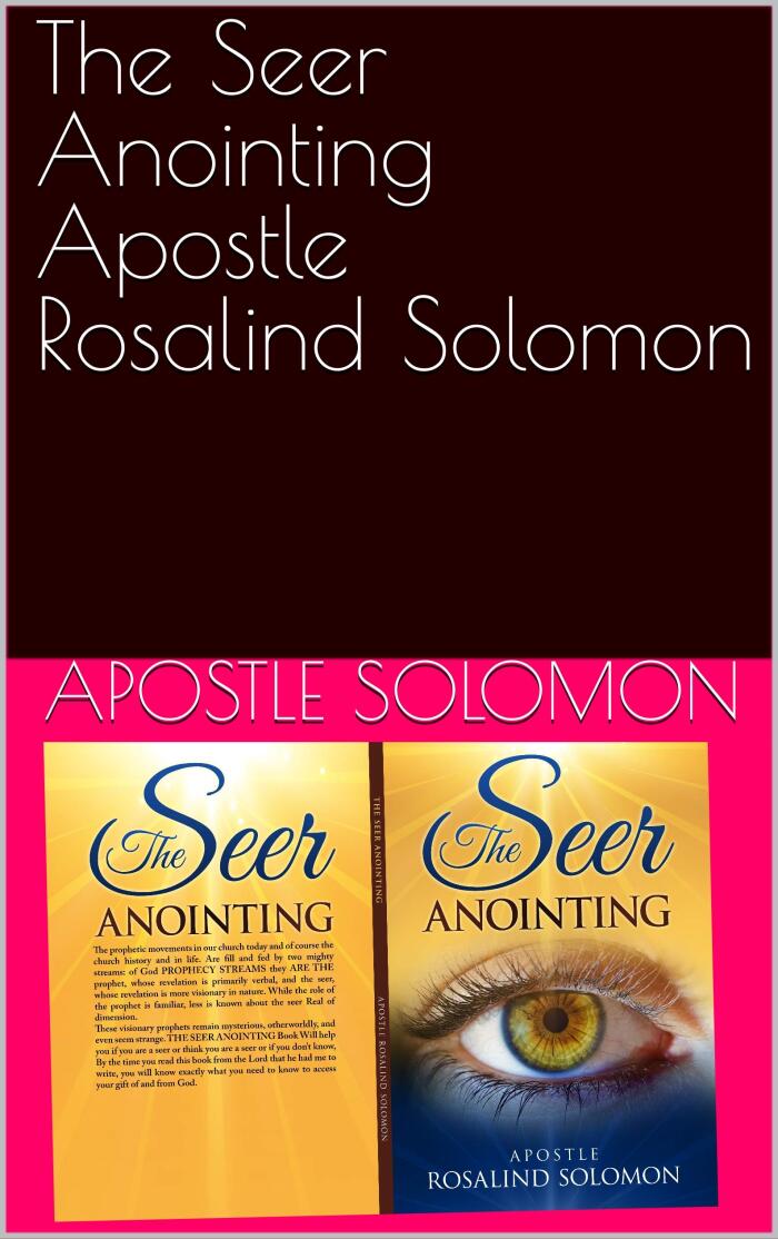 The Seer Anointing Apostle Rosalind Solomon