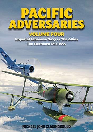 Pacific Adversaries (Volume 4 - The Solomons 1943-1944)