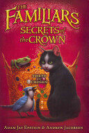 The Familiars #2: Secrets of the Crown