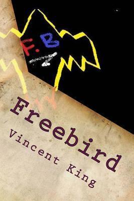 Freebird: Volume 1