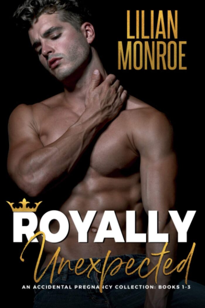 Royally Unexpected: An Accidental Pregnancy Collection