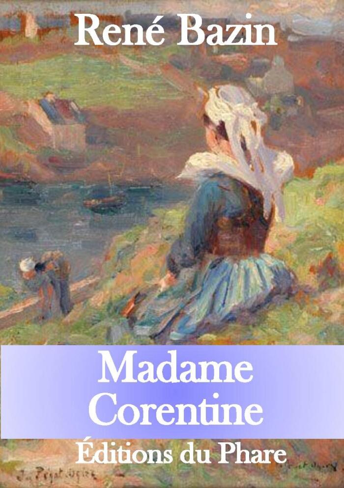 Madame Corentine : Une histoire bretonne