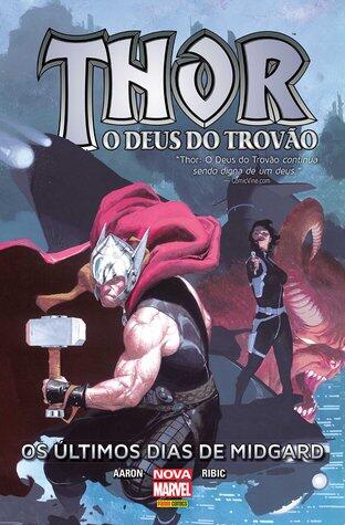 Thor: O Deus do Trovão, Vol. 4: Os Últimos Dias de Midgard