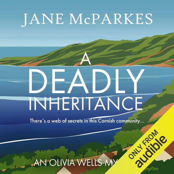 A Deadly Inheritance: Olivia Wells Mysteries, Book 1