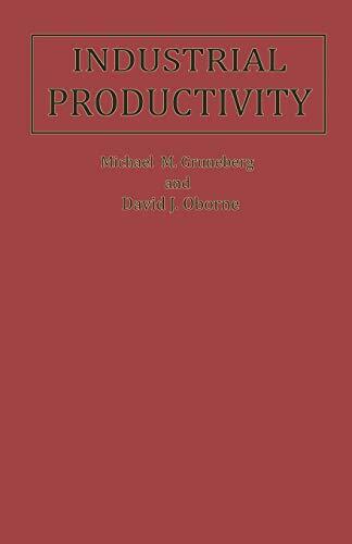 Industrial Productivity: A Psychological Perspective