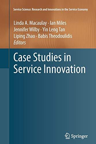 Case Studies in Service Innovation