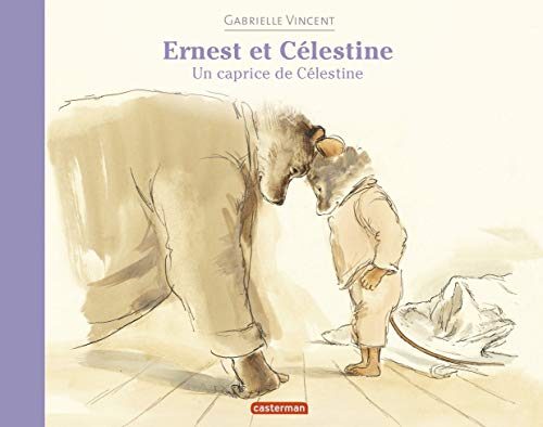 Ernest et Célestine - Un caprice de Célestine: Format broché - Souple