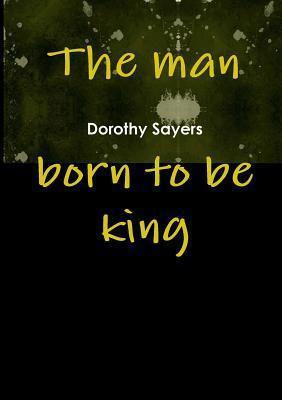 The man born to be king