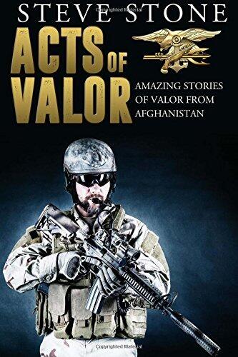 Acts of Valor: Amazing Stories of Valor from Afghanistan