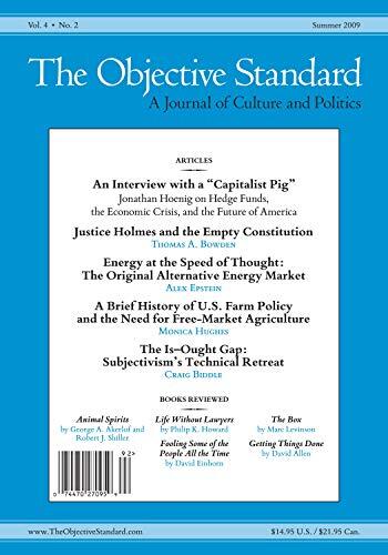 The Objective Standard: Summer 2009, Vol. 4, No. 2