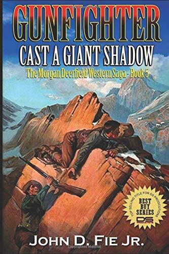 Cast A Dark Shadow: Gunfighter: Morgan Deerfield